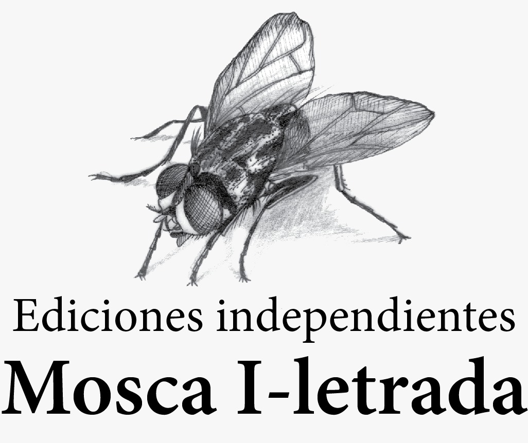 La Mosca Iletrada Ediciones Independientes