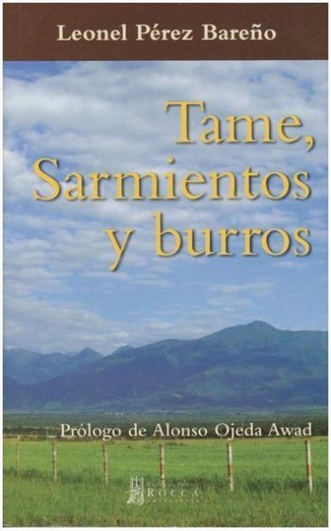 Tame, Sarmientos y burros
