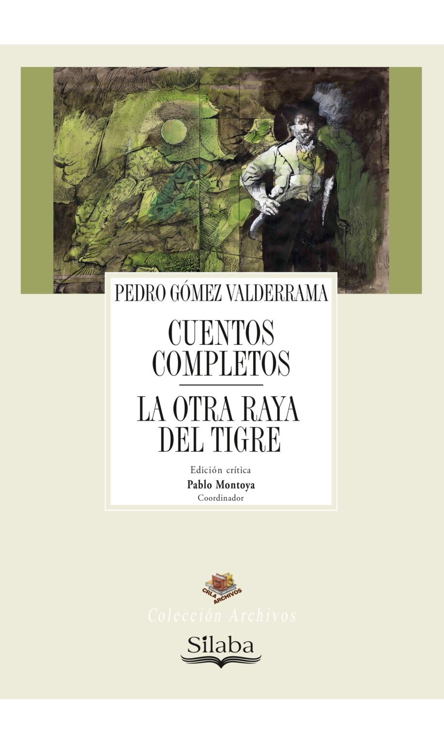 Cuentos completos y La otra raya del tigre