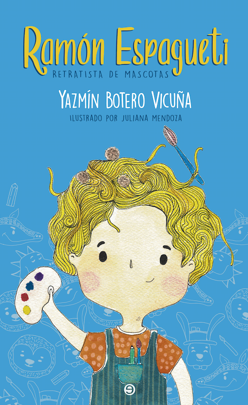 Ramón Espagueti. Retratista de mascotas 2 ed.