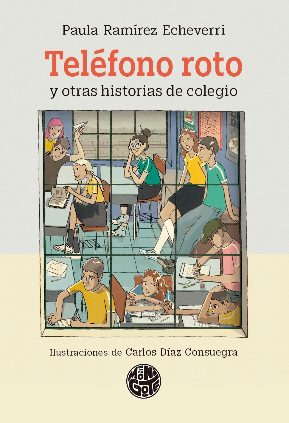 Teléfono roto y otras historias de colegio