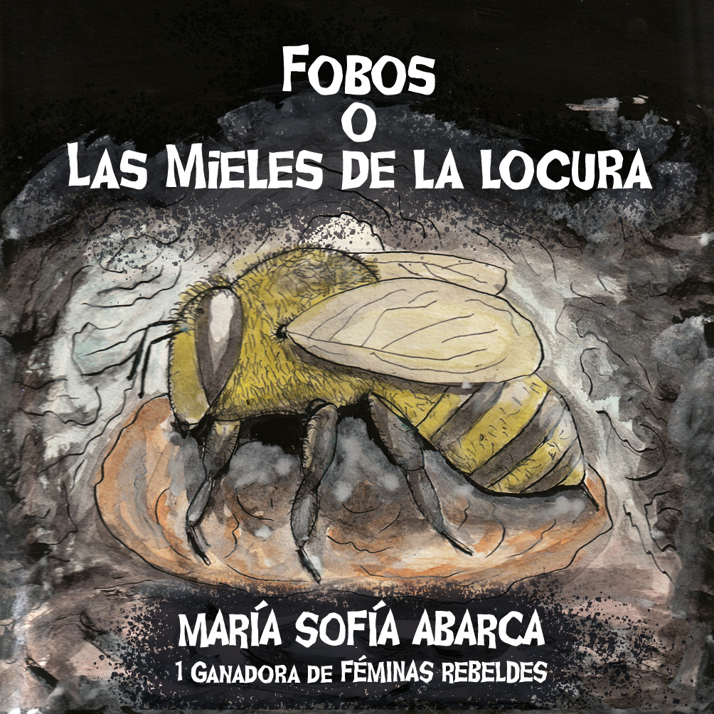 Fobos o Mieles de la Locura