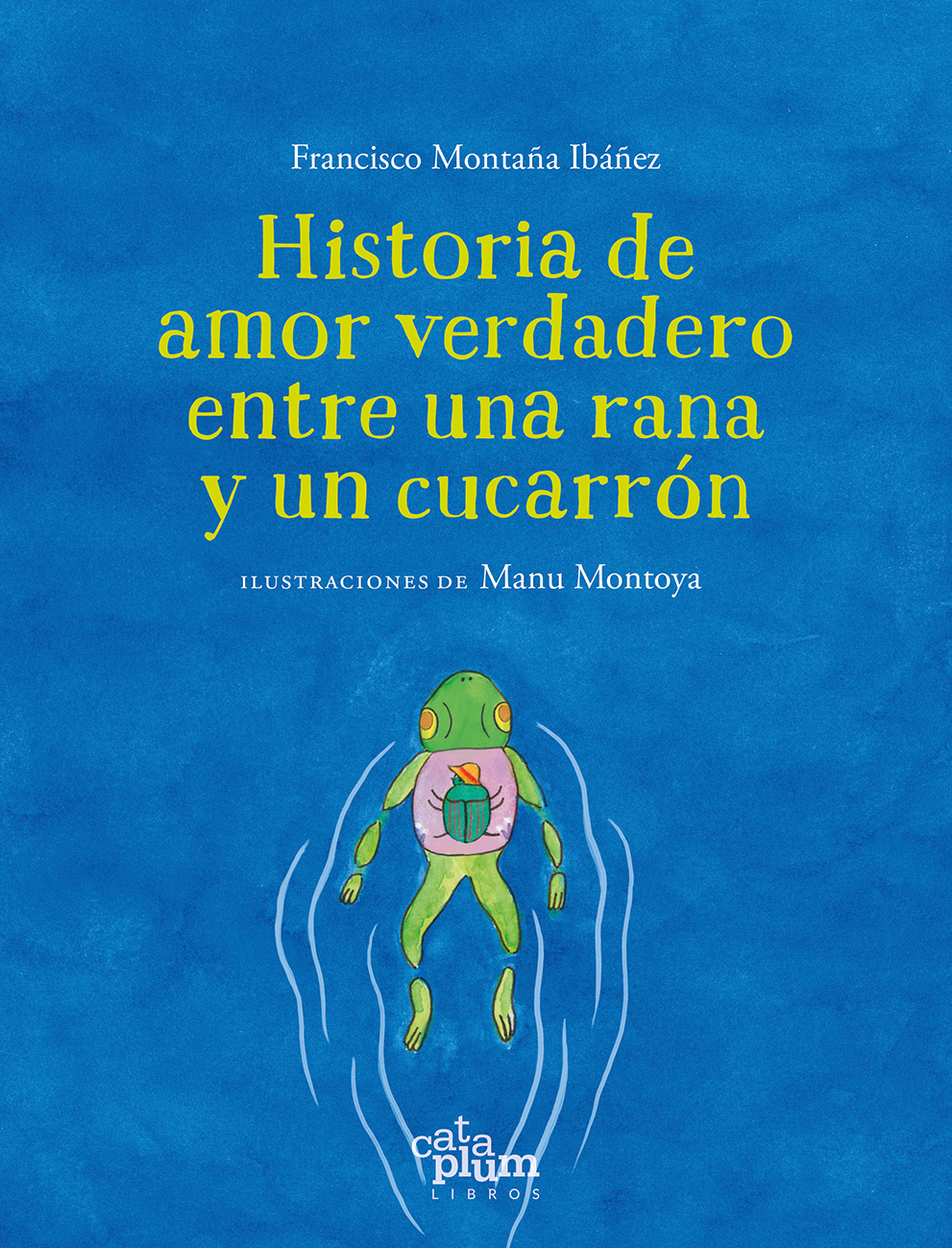 Historia de amor verdadero entre una rana y un cucarrón