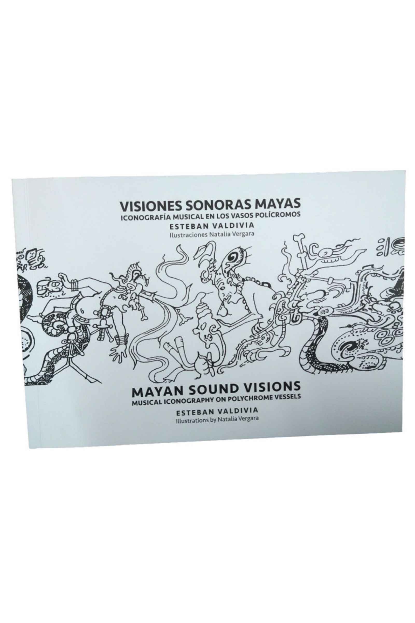 Visiones Sonoras Mayas Iconografía Musical en los vasos Polícromos