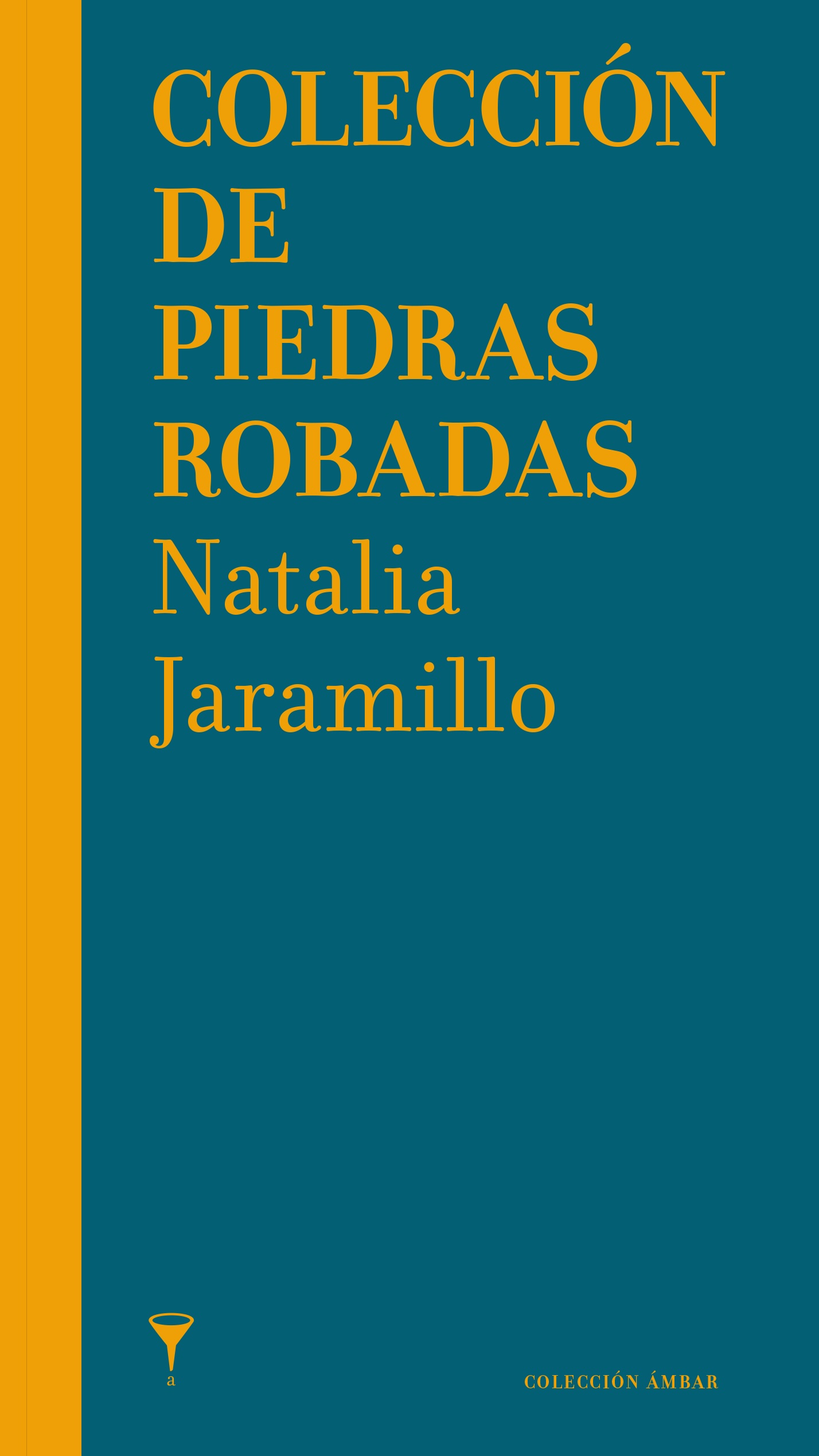 Colección de piedras robadas