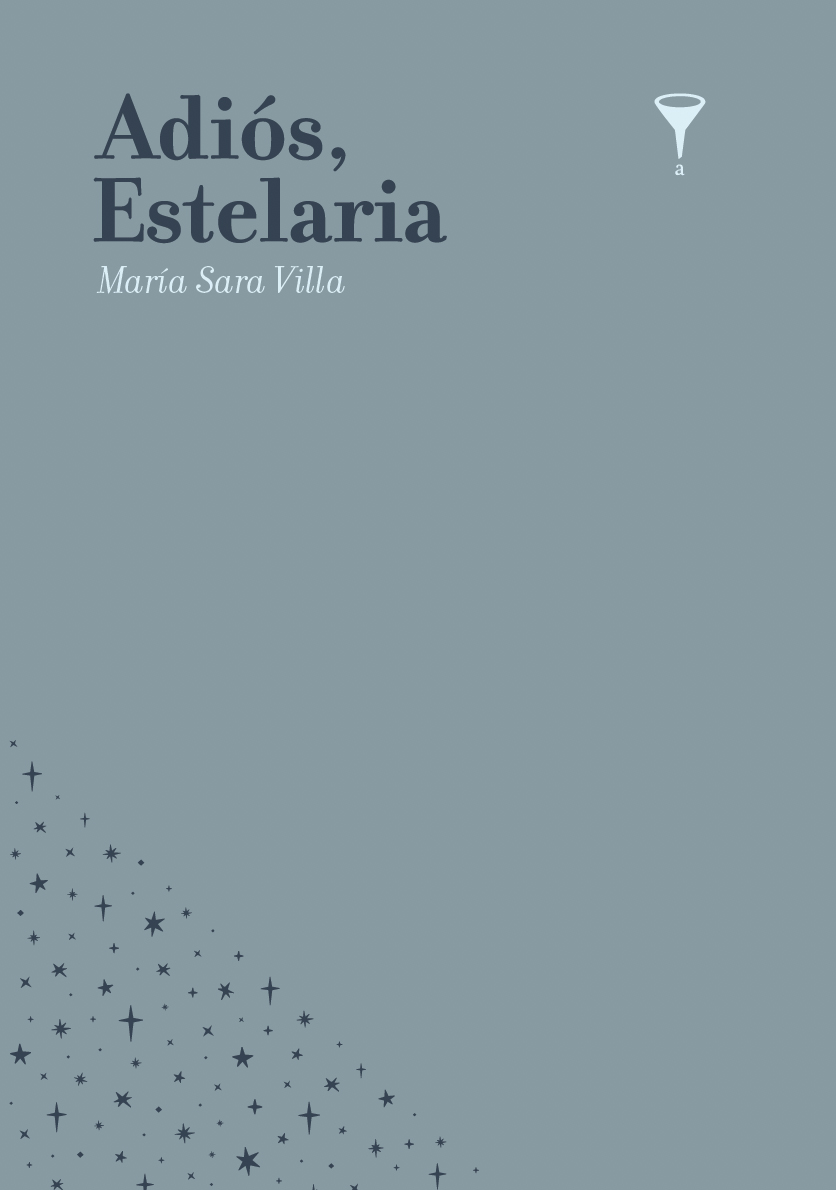 Adiós, Estelaria
