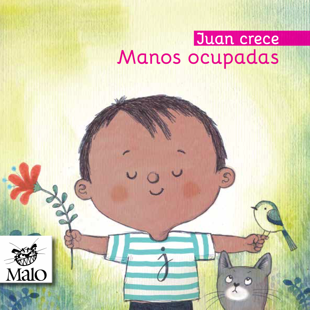Manos ocupadas (Colección Juan Crece 1)