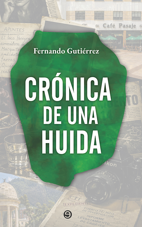 Crónica de una huida